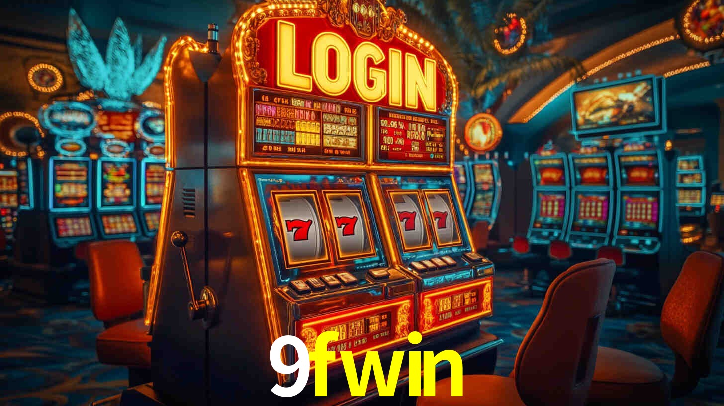 9fwin login